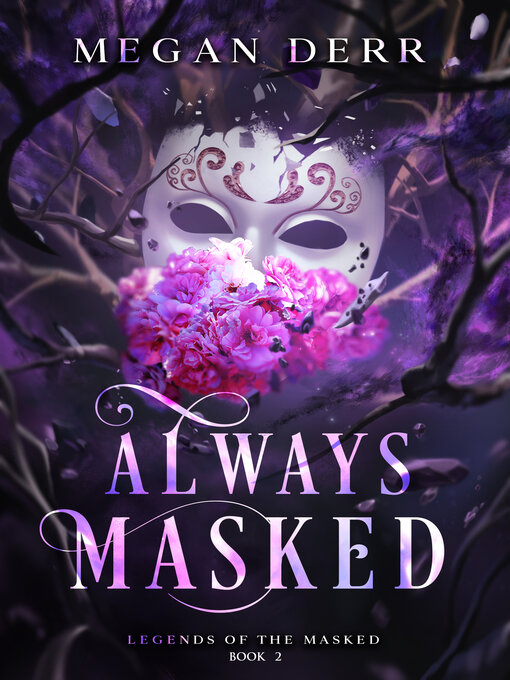 Title details for Always Masked by Megan Derr - Available